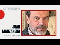 Juan Manzanera: "Siempre vas a meditar mal"