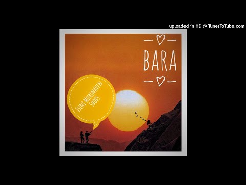 Bara. - Isini Mifrinaven Shors