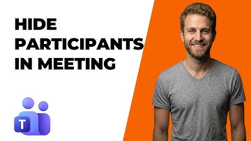 How To Hide Participants Microsoft Teams (2026 Easy Guide)
