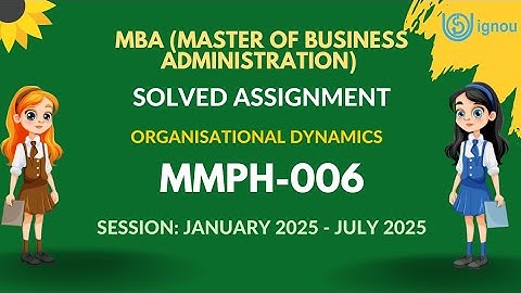 MMPH-006 MBA Solved Assignment 2024-2025 | IGNOU MBA Complete Assignment Solution 2k25 Video