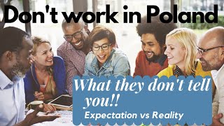 WORKING IN POLAND| WHAT YOU SHOULD KNOW BEFORE WORKING | EXPECTATION VS REALITY