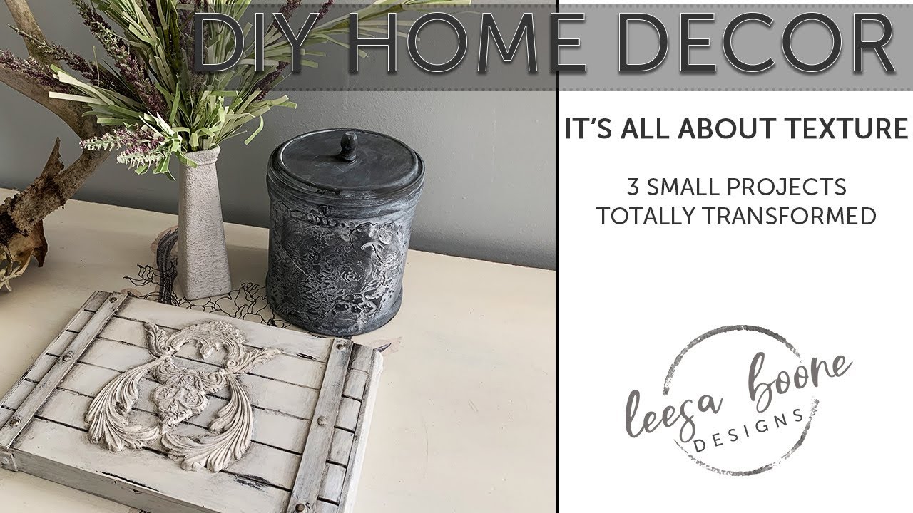 Adding Texture to your DIY Projects by Leesa Boone of Leesa Boone Designs