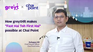 How Chai Point Brings Its 'Fast Hai Toh First Hai' Motto to Life With greytHR | Customer Story