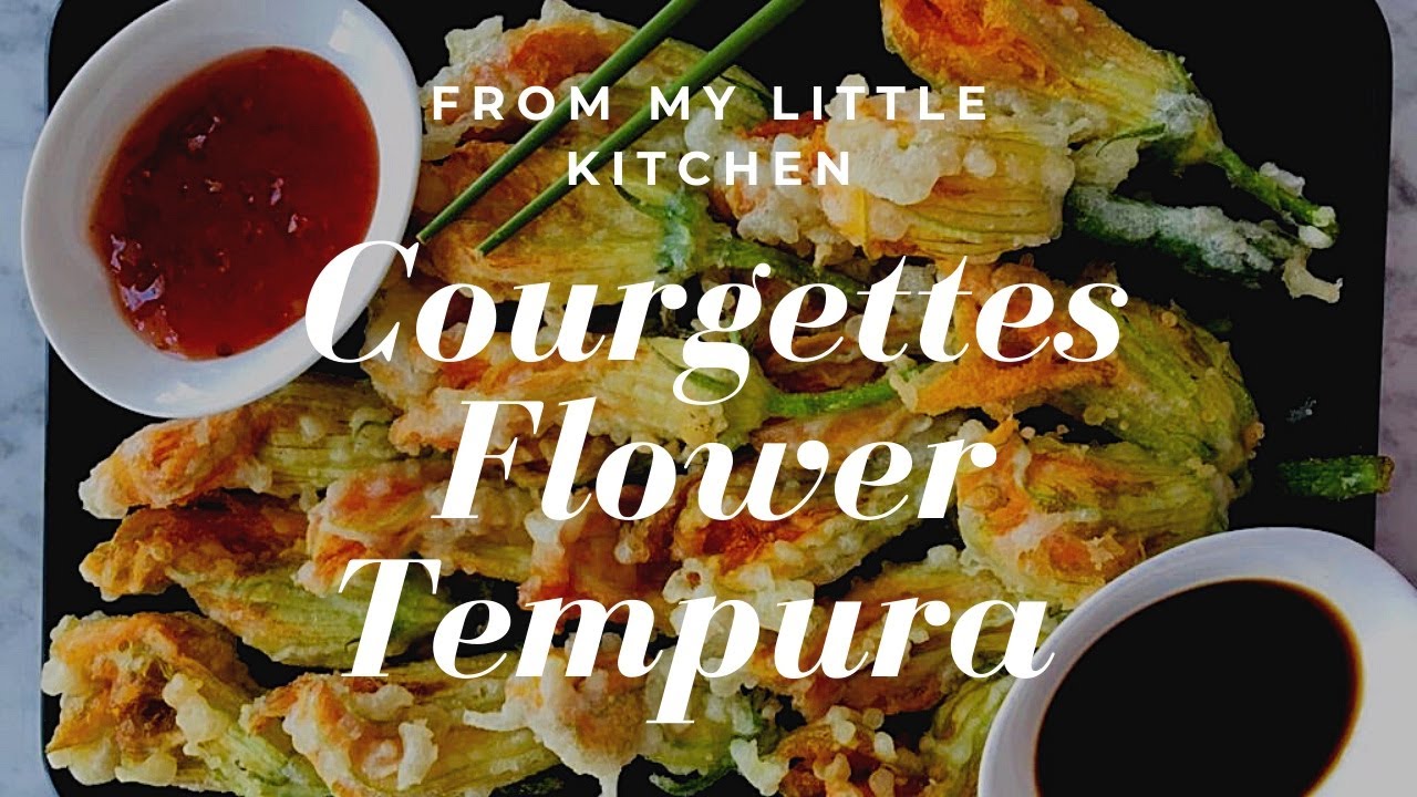 How to cook Courgettes Flower Tempura YouTube