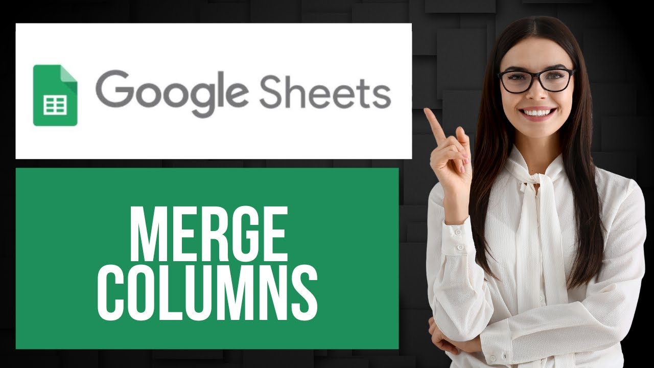 How to Merge Columns on Google Sheets | Combine Two Columns - YouTube