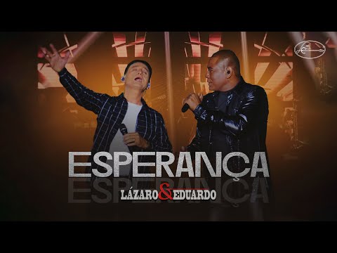 Guarda Lázaro e Eduardo - Esperança (DVD Lázaro e Eduardo) su YouTube