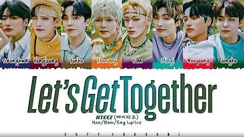 ATEEZ (에이티즈) - 'Let's Get Together' [Mimicus OST] Lyrics [Color Coded_Han_Rom_Eng]