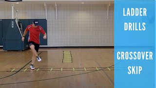 Agility Ladder Drill - Crossover Skip in Ladder