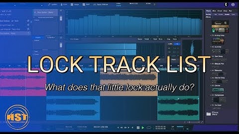 Studio one 6: Lock Track List (What does that little lock do?) - Home Studio Trainer