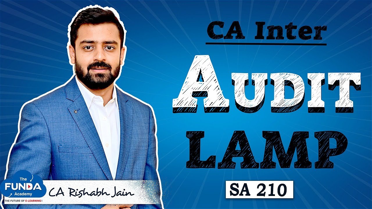 CA INTER | AUDIT | LAMP | SA 210 - REVISION IN 45 MINUTES - YouTube