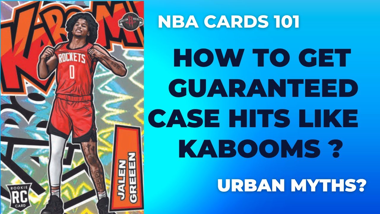 NBA Cards 101! How to get guaranteed case hits like Kabooms? Myths or ...