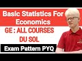 Basic Statistics For Economics GE Exam Pattern Previous Year Paper DU SOL ALL Courses