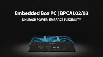 Shuttle Embedded Box PC BPCAL0203 | Unleash Power, Embrace Flexibility!