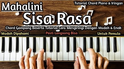 Chord Piano Sisa Rasa Mahalini