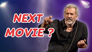 Mel Gibson : Son prochain film ? / His next movie ?