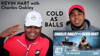 Kevin Hart ft. Charles Oakley - Cold As Balls