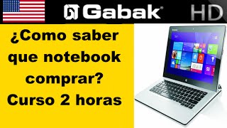 ¿Cual es la mejor Notebook / Laptop? y cual compro?