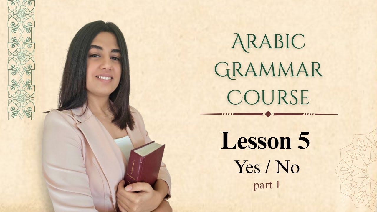How to Say YES and NO in Arabic: Basic Arabic for Beginners (MSA) - Level 1 | Lesson 5