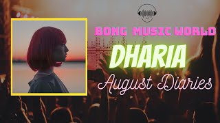Dharia - August Diaries | Remix | Bong Music World