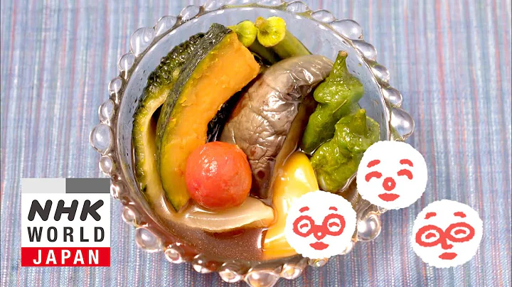 Age-bitashi with Summer Vegetables - Nun's Cookbook - DayDayNews