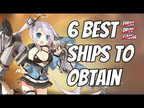 6 Best Beginner Ships THAT are GOOD even at LATE GAME | Azur Lane Beginners guide
