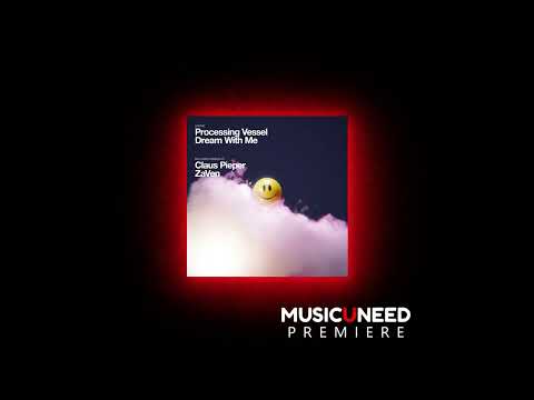 Processing Vessel - Dream With Me (Extended Mix)