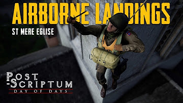 Post Scriptum St Mere Eglise Airborne Landings | Post Scriptum No Commentary gameplay | D Day Battle