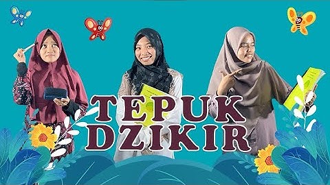 TEPUK DZIKIR | Tepuk Anak TPA