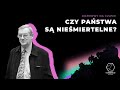 Czy państwa są nieśmiertelne? | Rozmowy na czasie: Norman Davies