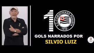 PELO AMOR DOS MEUS FILHINHOS! 10 narrações marcantes de Silvio Luiz, 10 gols do Timão, venha ver!