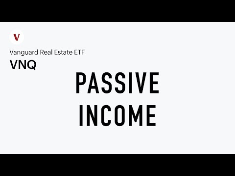 VNQ Vanguard Real Estate ETF Passive Income 