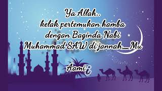 Story WA Sholawat Nabi, smoga kelak di pertemukan