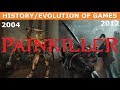 Evolution of Painkiller (2001-2012)