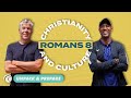 Romans 8 : Unpacked | Christianity & Culture
