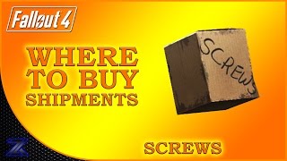 Fallout 4 - How to Find Shipments of Screws Guide | Complete Material Guide