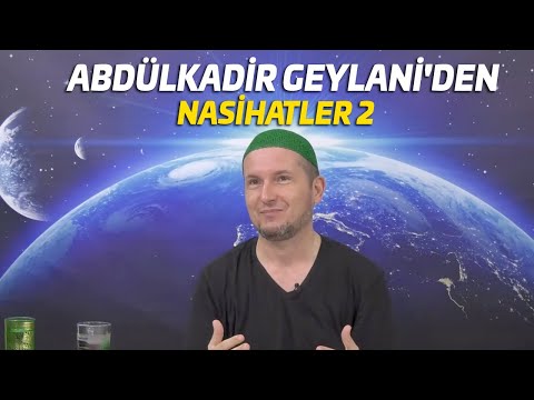 Abdülkadir Geylani sohbetleri 2 / Kerem Önder