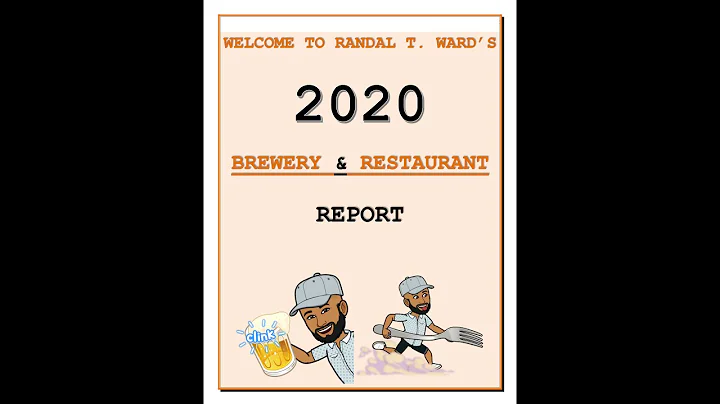 2020 RANDAL T  WARD'S  BREWERY AND RESTAURANT REPORT