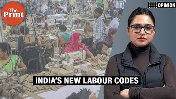 New labour codes are a simplification that’s been long overdue. Its a strategic shift