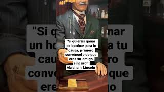 Amigo sincero - Abraham Lincoln