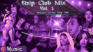 Strip Club DJ Mix Vol. 1 | Featuring Cardi B, BeatKing, Ludacris, Megan the Stallion and more!