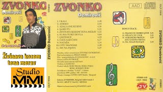 Zvonko Demirovic -  Zivinava kozom tena merav Resimi