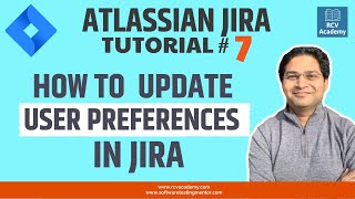 Celebrity JIRA Tutorial #7 - Update JIRA User Preferences | JIRA Profile Image Wealth