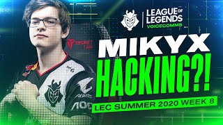 Mikyx hacking in the LEC | LEC Summer 2020 Week 8 Voicecomms