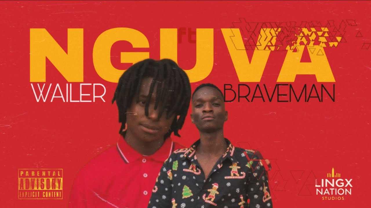 NGUVA - Wailer ft Braveman - YouTube