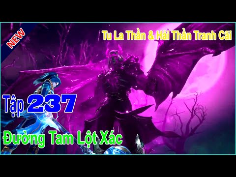 Video Đấu La Đại Lục tập 237 | Tu La Thần và Hải Thần Tranh... - youtube