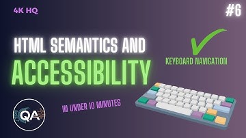 Accessibility and Semantics in HTML | HTML Accessibility Tutorial | #webdev #coding #html #html5 #6
