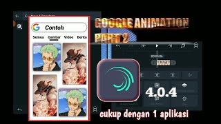 Tutorial Bikin Animasi Pencarian Google (Alight motion) screenshot 1