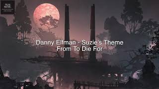 Danny Elfman - Suzies Theme (To Die For OST)