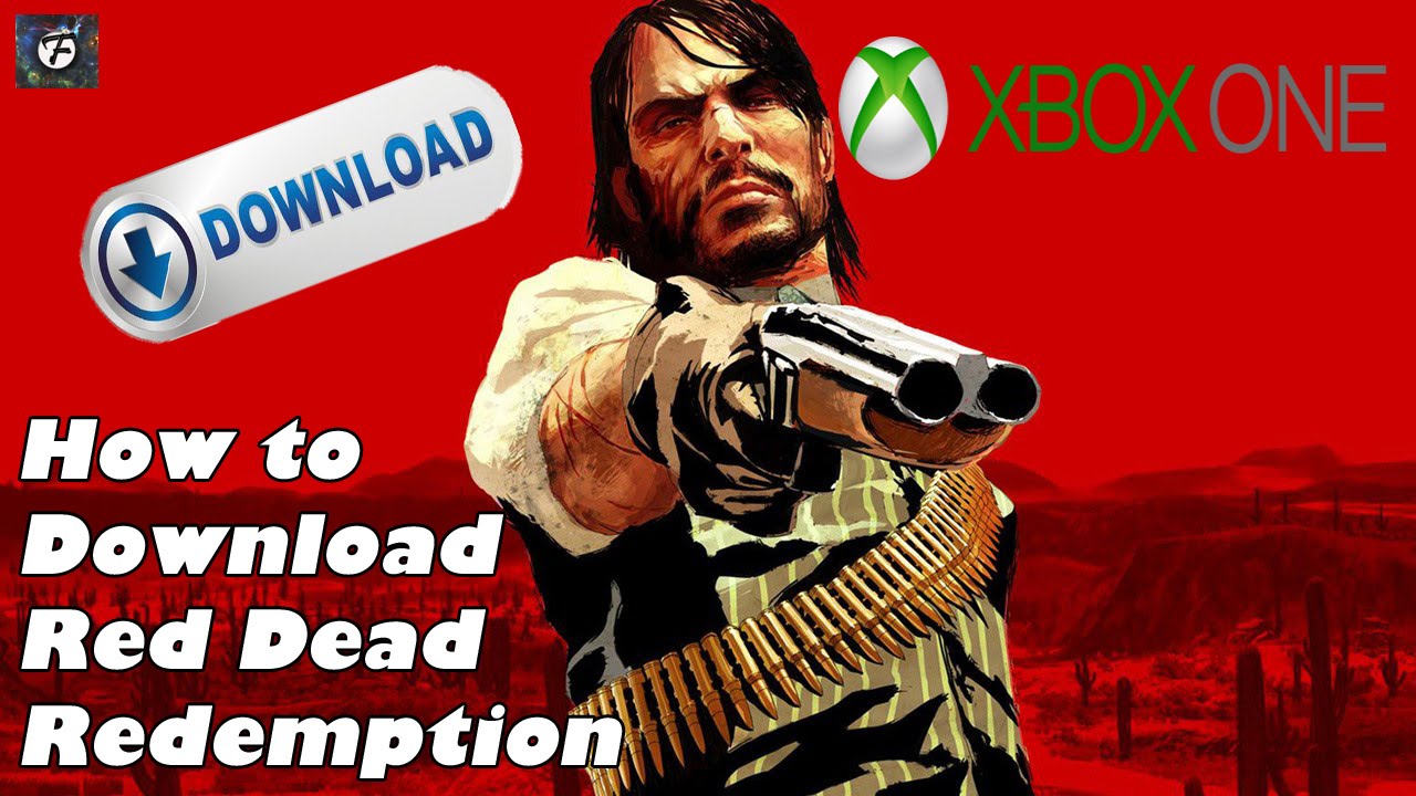 How To Download Red Dead Redemption On The XBOX ONE Backwards Compatibility YouTube