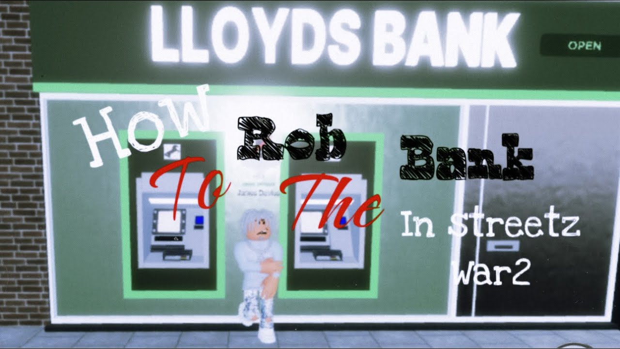 HOW TO ROB THE BANK IN STREETZ WAR2 - YouTube